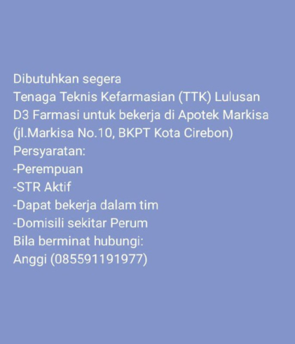 Lowongan TTK D3 Farmasi Apotek Markisa